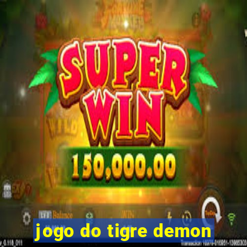 jogo do tigre demon